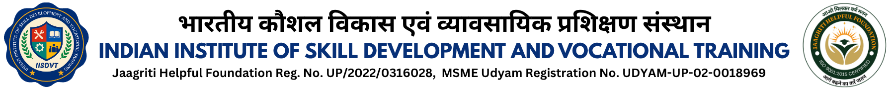INDIAN INSTITUTE OF SKILL DEVELOPMENT AND VOCATIONAL TRAINING